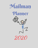 Mailman planner 2020: Weekly, monthly yearly planner for peak productivity with habit tracker. Journal. featuring calendar, US & UK holidays writing prompts schedules self-assessment DESCRIPTION