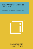 Maimonides' Treatise on Logic: Makalah Fi-Sina-At Al-Mantik