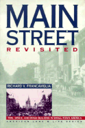 Main Street Revisited: Time, Space, and Image Building in Small-Town America