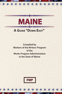 Maine: A Guide 'Down East'