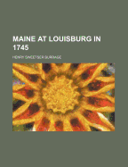 Maine at Louisburg in 1745