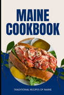 Maine Cookbook: Traditional Recipes of Maine