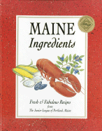 Maine Ingredients - Junior League of Portland Maine (Creator)