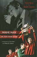 Maine Man: The Tony Book Story