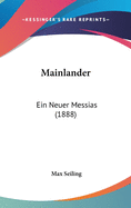Mainlander: Ein Neuer Messias (1888)