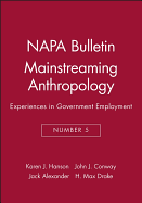Mainstreaming Anthropology: Experiences in Government Employment