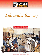 Maintaining a Culture: Life Under Slavery