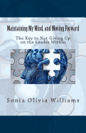 Maintaining My Mind, and Moving Forward: Book 2