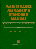 Maintenance Manager's Standard Manual - Westerkamp, Thomas A
