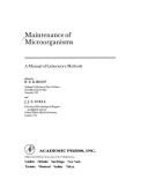 Maintenance of Microorganisms: A Manual of Laboratory Methods