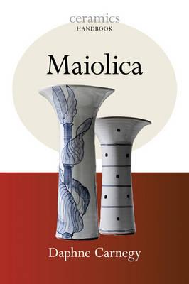 Maiolica - Carnegy, Daphne