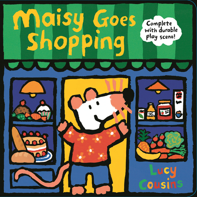Maisy Goes Shopping: Complete with Durable Play Scene: A Fold-Out and Play Book - 
