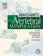 Maitland's Vertebral Manipulation - Maitland, Geoff D, MBE, Facp, and Hengeveld, Elly, Msc, and Banks, Kevin, Ba