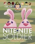 Major Manners Presents Nite-Nite Soldier