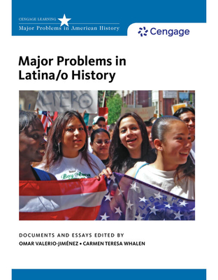 Major Problems in Latino History - Valerio-Jimenez, Omar, and Whalen, Carmen