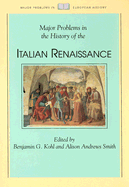 Major Problems in the History of the Italian Renaissance
