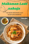 Makanan Laut sahaja