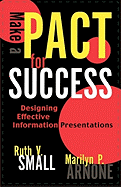 Make a Pact for Success: Designing Effective Information Presentations