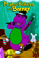 Make Believe with Barney