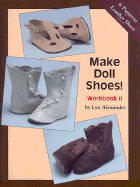 Make Doll Shoes!: Workbook