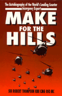 Make for the Hills: Memories of Far Eastern Wars