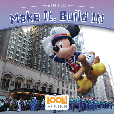 Make It, Build It! - Boynton, Alice