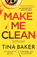 Make Me Clean: from the #1 ebook bestselling author of Call Me Mummy