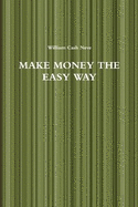 Make Money the Easy Way