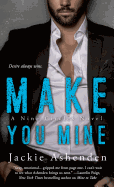 Make You Mine: A Nine Circles Novel