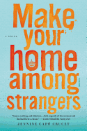 Make Your Home Among Strangers