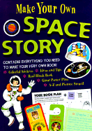 Make Your Own Space Story - Reed Book, and Denman, Cherry (Creator)