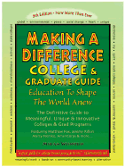 Making a Difference: College & Graduate Guide - Weinstein, Miriam (Editor)