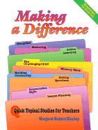 Making a Difference: Quick Topical Studies for Teachers