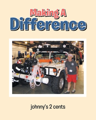 Making A Difference - Cents, Johnny's 2