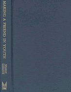 Making a Friend in Youth: Developmental Theory and Pair Therapy