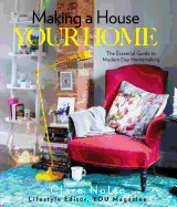 Making a House Your Home