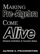 Making Algebra Come Alive: Student Activities and Teacher Notes