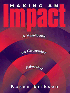 Making An Impact: A Handbook on Counselor Advocacy