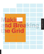 Making and Breaking the Grid: A Graphic Design Layout Workshop