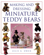 Making and Dressing Miniature Teddy Bears