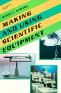 Making and Using Scientific Equipment