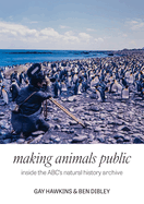 Making Animals Public: Inside the ABC's natural history archive