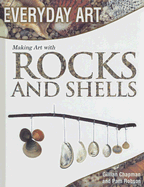 Making Art with Rocks and Shells