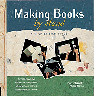 Making Books by Hand: A Step-By-Step Guide