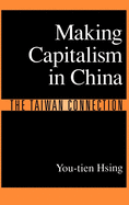 Making Capitalism in China: The Taiwan Connection