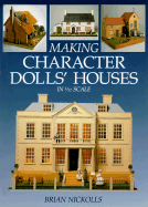 Making Character Dolls' Houses in 1/12 Scale