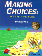 Making Choices: Student Workbook