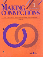 Making Connections 1: An Integrated Approach to Learning English