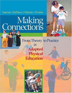Making Connections: From Theory to Practice in Adapted Physical Education