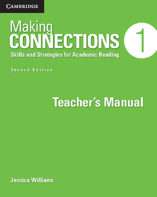 Making Connections Level 1 Teacher's Manual: Skills and Strategies for Academic Reading - Williams, Jessica